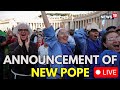 Vatican Live Final Preparations Underway A Day Before The Conclave Begins To Elect Next Pope N18G