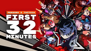 The First 32 Minutes Of Persona 5 Tactica
