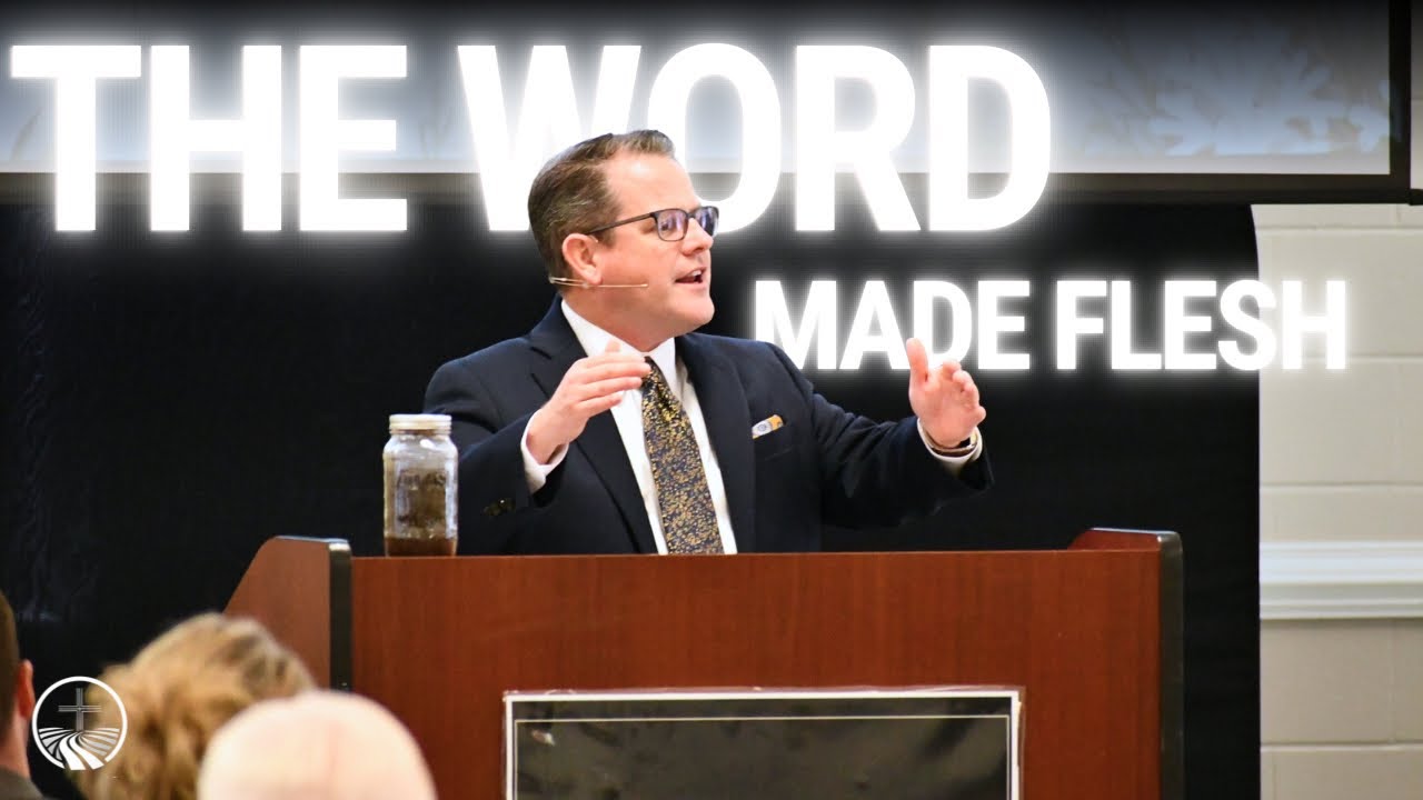 The Word Made Flesh