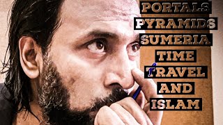 Portals, Time Travel pyramids and Islam Portals, Time Travel pyramids and Islam