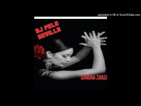 Sandra Zarzana  para querer DJ PELU SEVILLA
