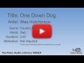 One Down Dog Wes Hutchinson Country Folk Sad YouTube Audio Library BGM