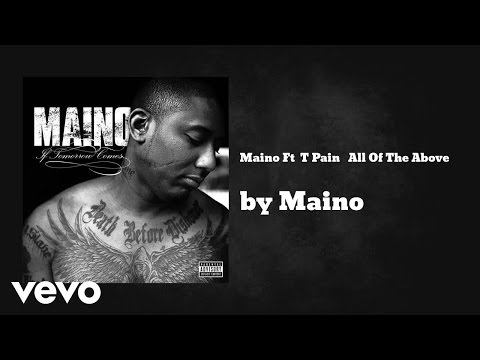 Maino - All Of The Above (Official Video)