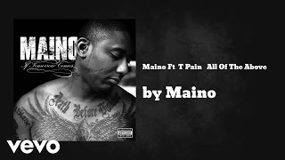 Maino - All Of The Above  (AUDIO)