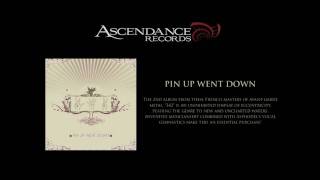Pin Up Went Down - Essence of I (new song!)