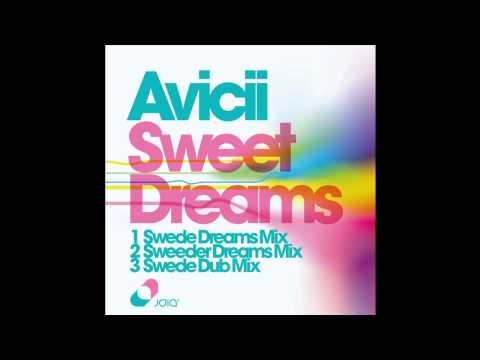 Avicii - Sweet Dreams (Avicii Swede Dub Mix)