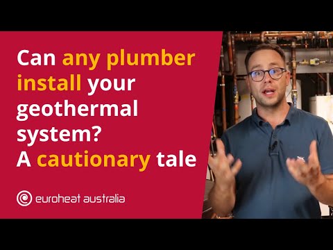 Can Any Plumber Install Your Geothermal System? A Cautionary Tale