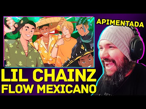 Lil Chainz, ÉoDan, Akashi Cruz, Mikezin & MHRAP - Flow Mexicano | REACTION - REAÇÃO