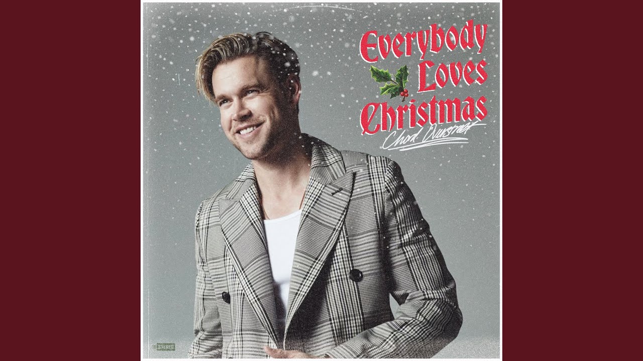 Chord Overstreet - Everybody Loves Christmas
