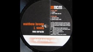 Matthew Boone feat. J. Vieira  -  Meu Coracào (Lebooca Project remix)