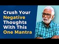 Mantra To Meditate: Remove Negative Thoughts With This Powerful Mantra