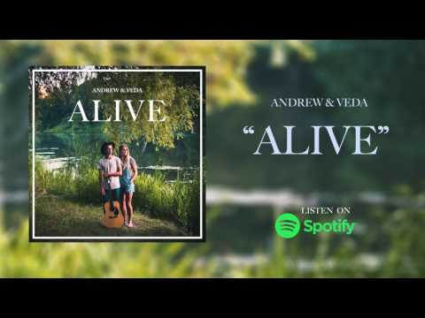 Alive - Andrew & Veda (Official Single Audio)