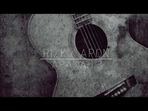 Rizky Apon - Apakah ?