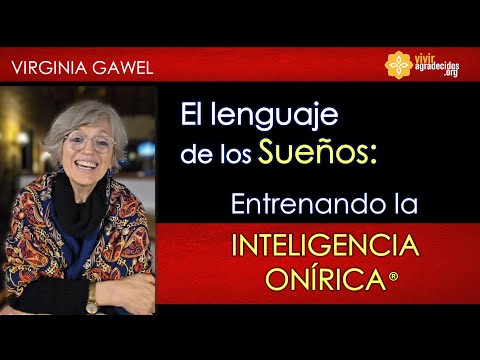 Virginia Gawel: Dream Intelligence and the Language of Dreams