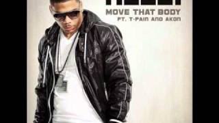 Nelly - Move that body ft Akon &amp; T-pain [ New song ]