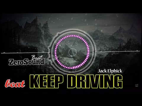 Keep Driving - Jack Elphick - BEAT