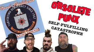 Good Riddance - Self-Fulfilling Catastrophe - An Obsolete Punx Reaction &amp; Review