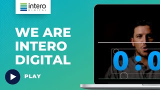 Intero Digital - Video - 1