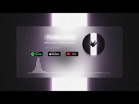 Arno Skali x Kriss Norman - Turbulence