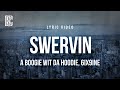 A Boogie Wit Da Hoodie Swervin Feat 6ix9ine Lyrics