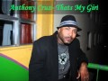 Anthony Cruz- Thats My Girl