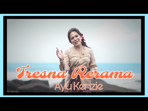 Tresna Rerama - Ayu Kenzie ( Official Video )