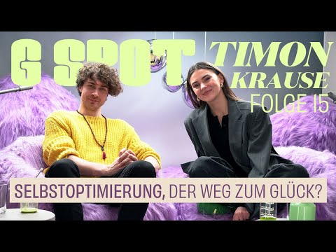 Selbstoptimierung, der Weg zum Glück? mit Timon Krause #15 G Spot - mit Stefanie Giesinger
