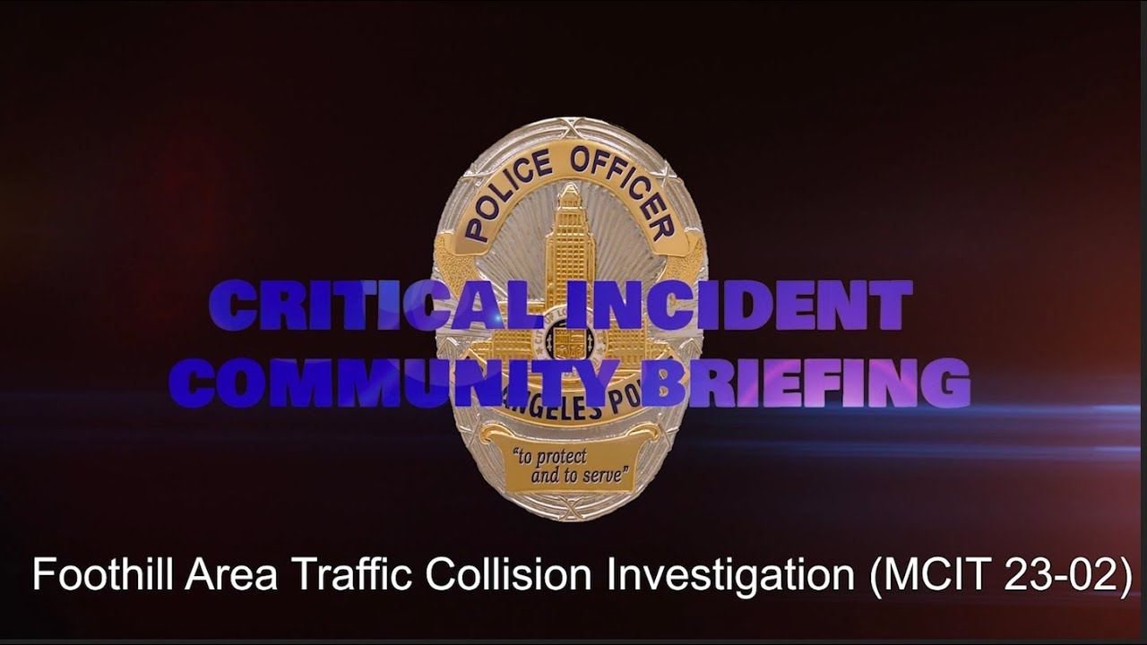 Foothill Area Traffic Collision Investigation  1/31/23 (MCIT 23-02)