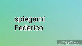 TESTO spiegami Federico Baroni