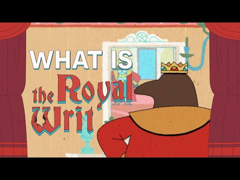 What is The Royal Writ?