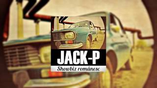 Jack-P - Showbiz românesc