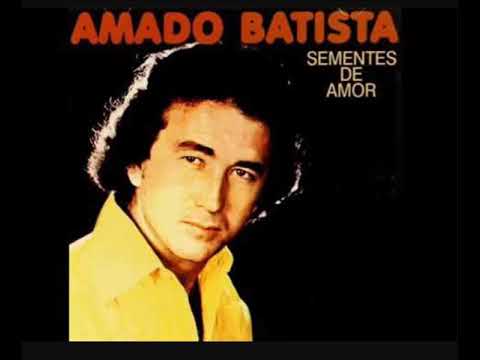 Amado Batista Você Não Presta Álbum 1978 Sementes de Amor