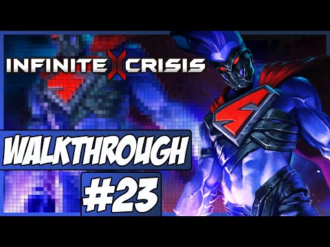 Infinite Crisis Walkthrough Ep.23 w/Angel - Nightmare Superman!