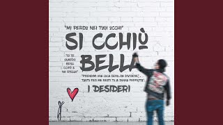 Si cchiu' bella