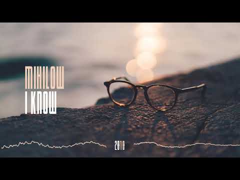 Mihilow - I know 2010