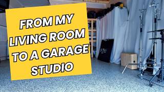 I Built a Photography Studio in My Garage (Started in My Living Room)