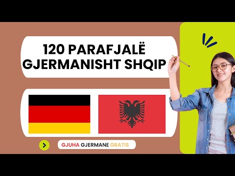 120 Parafjalë Gjermanisht Shqip per A1 A2 B1 B2