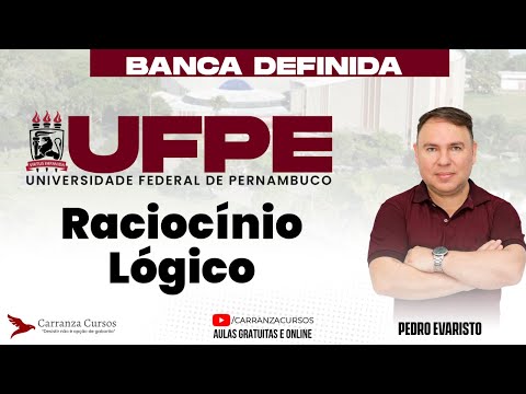 Concurso UFPE: Raciocínio Lógico Completo para Prova