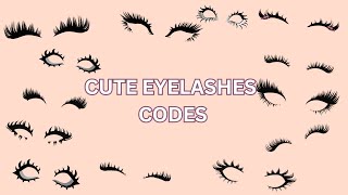 Roblox Eyelashes Codes For Bloxburg & Berry Avenue