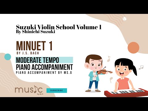 Suzuki Violin 1 Piano Accompaniment "Minuet 1" (Moderate Tempo)