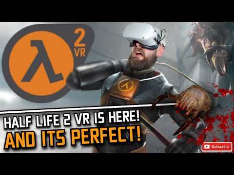 HALF LIFE 2 VR IS INSANE (The BEST VR MOD of 2022) // New Quest 2 Airlink Gameplay