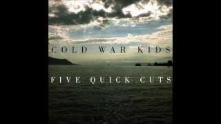 Cold War Kids - One Song At A Time