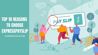 10 Reasons Why ExpressPaySlip Is The Best Pay Stub Generator