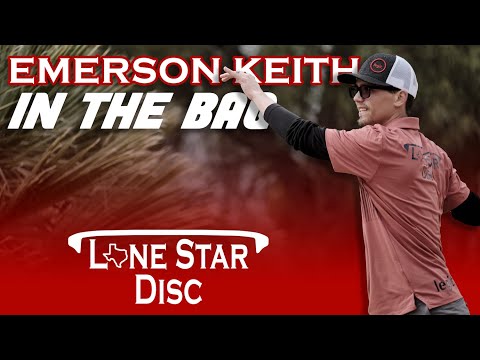 Emerson Keith - 2023 In the Bag | Lone Star Disc