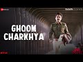 Raat Akeli Hai - Ghoom Charkhya | Nawazuddin S, Radhika A | Sukhwinder S, Swanand K| Sneha K|Honey T