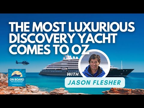 Thumbnail for On Boar with Cruise Passenger: Life aboard Scenic's exclusive discovery yacht