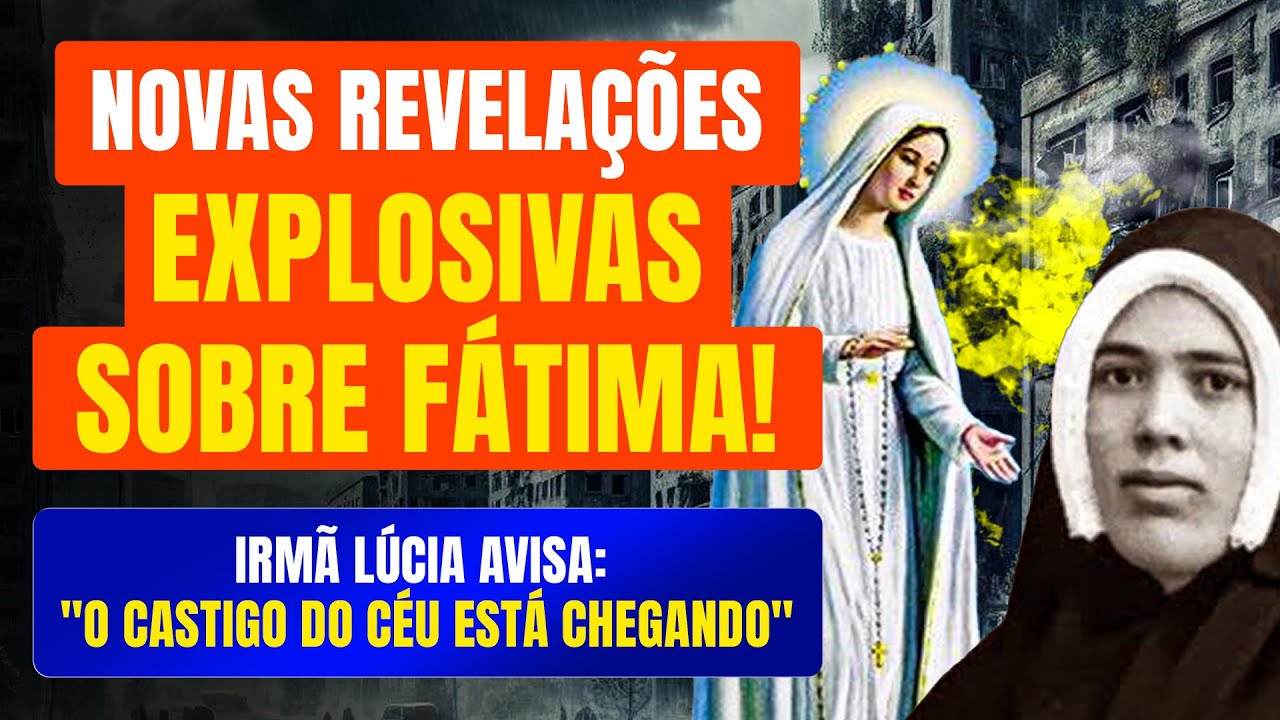 Fátima Alerta: Humanidade no Limiar da Batalha Final. Revelações Impactantes da Irmã Lúcia!