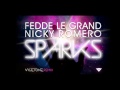 Fedde Le Grand & Nicky Romero - Sparks (Vicetone ...