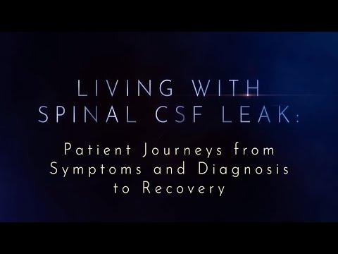Living with Spinal CSF Leak: Patient Journeys from Symptoms and Diagnosis to Recovery