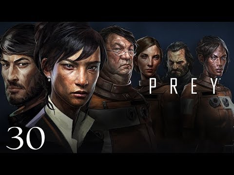 PREY Video Game 2017 - 100% Completion: All Main/Side Mission/Quest Walkthrough Part 30